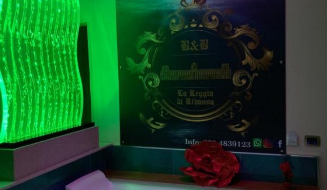 B&B LA REGGIA DI RIHANNA spa